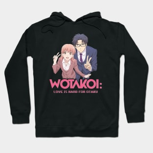 Wotakoi: Love Is Hard for Otaku Hoodie